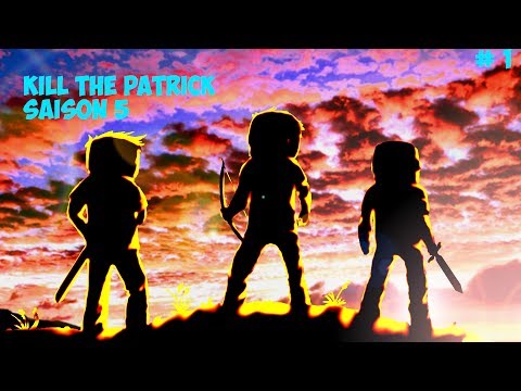 Kill The Patrick S05 Ep1 : L'équipe swag des bleus clair gay