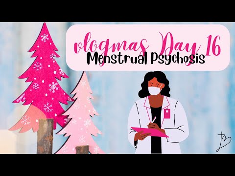 Vlogmas day 16/My period and me/Menstrual Psychosis/ Schizophrenia & Dissociative Identity Disorder