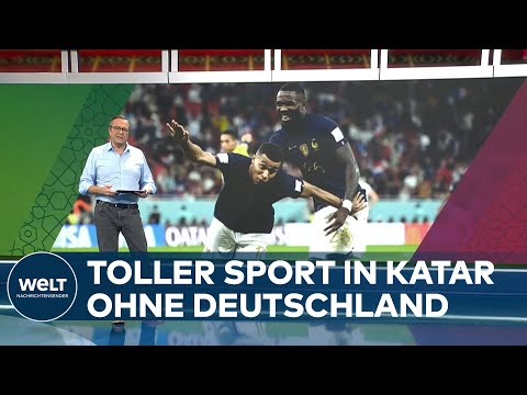 WM 2022: Ohne Deutschland nimmt Fußball-Weltmeisterschaft richtig Fahrt auf | WELT Thema