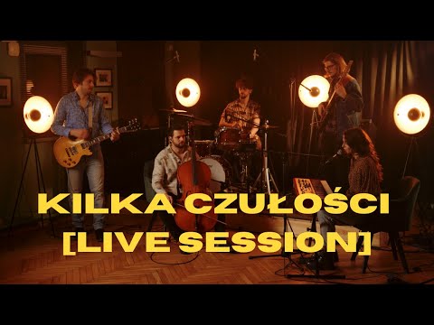 kilka czułości [LIVE SESSION] - Nic Nie Może Przecież Wiecznie Trwać (Anna Jantar cover)