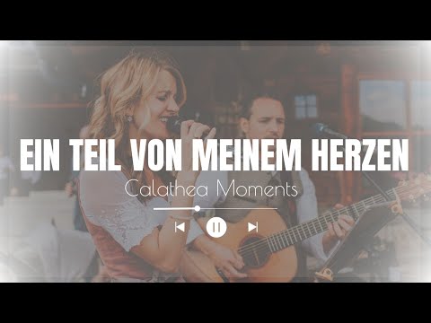 Jonathan Zelter - Ein Teil von meinem Herzen interpretiert by Calathea Moments