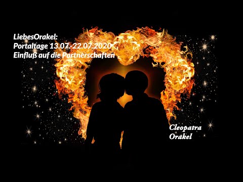 LiebesOrakel: Portaltage 13.07.-22.07.2020 Einfluss auf weilblichen und männlichen Kollektiv