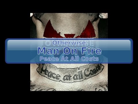 Otherwise - Man On Fire [Lyrics, HD, HQ]