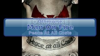 Otherwise - Man On Fire [Lyrics, HD, HQ]