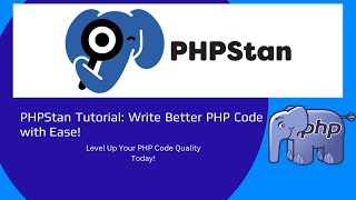 Learn PHPStan: Level Up Your PHP Code Quality Today!