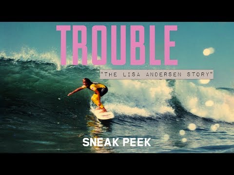 Sneaking Into Surf Competitions with Lisa Andersen - Sneak Peek - Trouble
