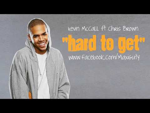Kevin McCall ft. Chris Brown - Hard To Get (New Music 2011)