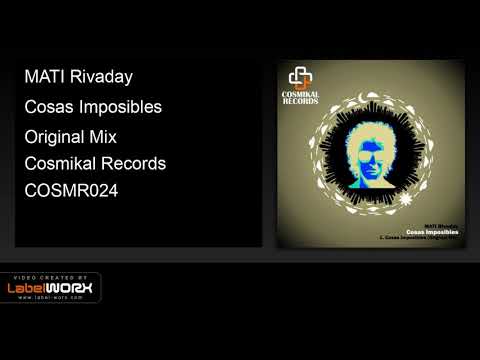MATI Rivaday - Cosas Imposibles (Original Mix)