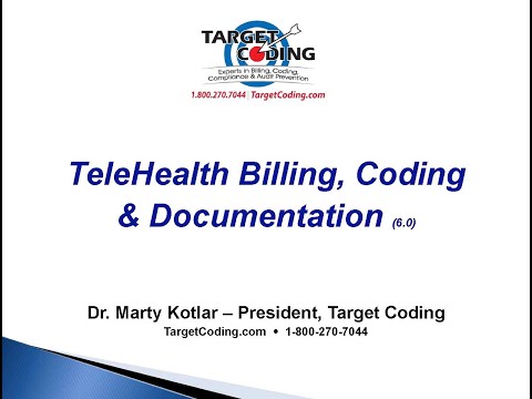 Target Coding Video   TeleHealth Billing, Coding, Compliance   06 15 2020