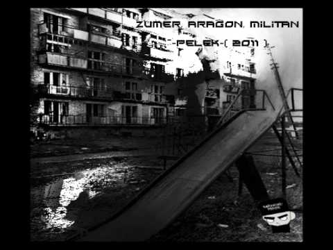 Zumer Chas, Aragon, Militan- Pelek { 2O11 }