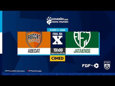 Abecat x Jataiense - Goianão Novo Mundo 2026 - Playoff 5º lugar - Final