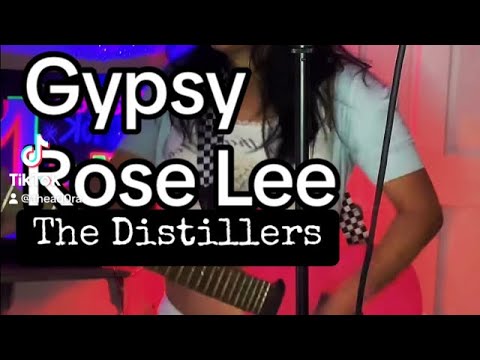 Gypsy Rose Lee - The Distillers