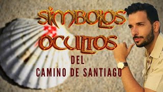 Descifrando los SÍMBOLOS ocultos del CAMINO DE SANTIAGO