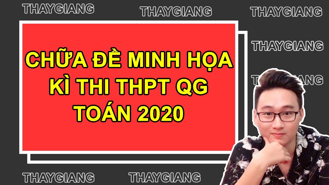 ĐỀ MINH HỌA (BỘ GIÁO DỤC) 2020