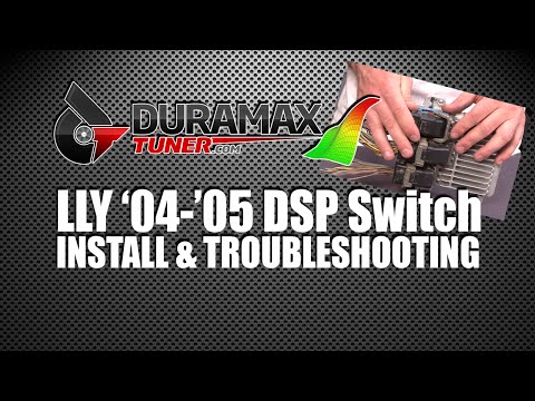 LLY '04-'05 DSP 5 Switch - INSTALL & TROUBLE SHOOTING