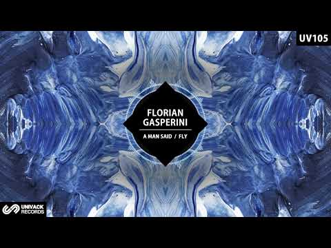 Florian Gasperini - A Man Said (Original Mix)  [Univack]