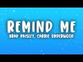 Brad Paisley - Remind Me (Lyrics) ft. Carrie Underwood