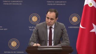 Dışişleri Bakanlığı Sözcüsü Tanju Bilgiç'in Basın Bilgilendirme Toplan