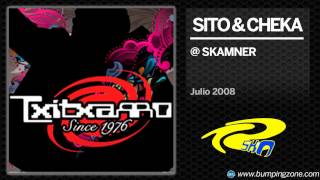 Sito & Cheka @ Skamner (19-7-08)