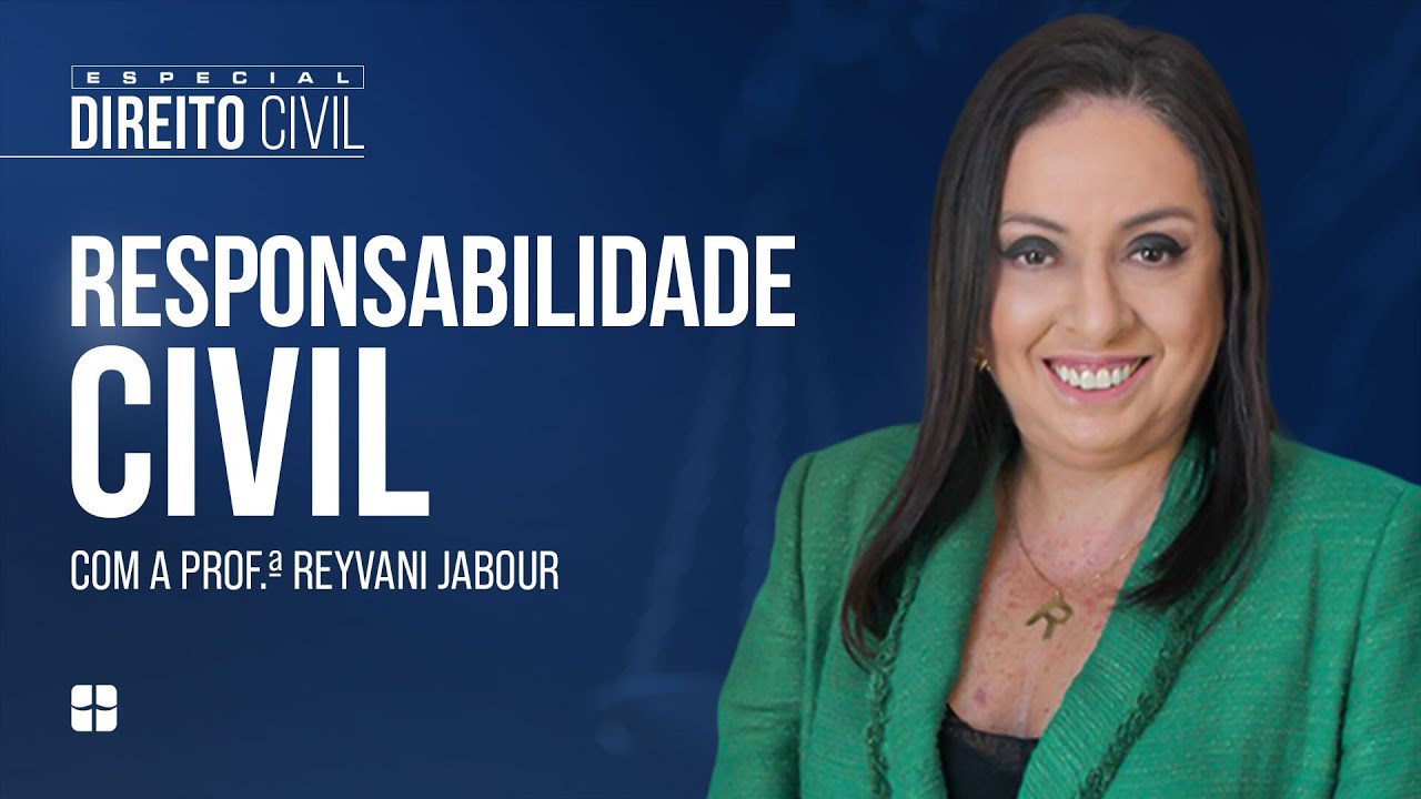 Responsabilidade Civil | Prof.ª Reyvani Jabour