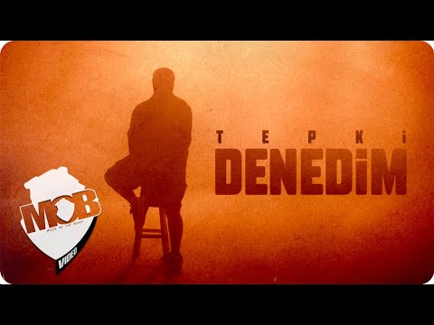 Tepki - Denedim (Official Video)