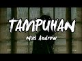 TAMPUHAN Niel Andrew LYRICS
