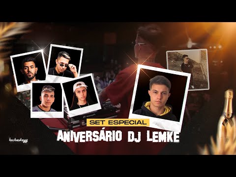 SET ESPECIAL ANIVERSÁRIO DJ LEMKE SC