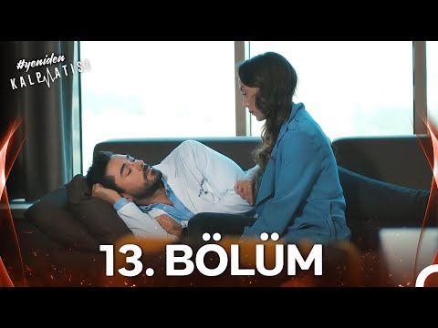 #YENİDEN Kalp Atışı 13. Bölüm