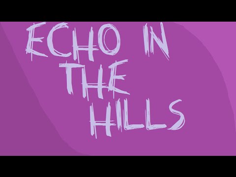 Echo In The Hills - Carrie Elkin & Danny Schmidt - Welcome To Night Vale -HD