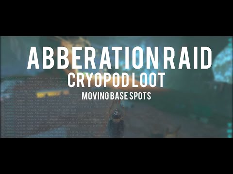 CRYOPOD LOOT FROM ABBERATION RAID & MOVING TO OUR NEW BASE | ARK 10MAN EPISODE 3