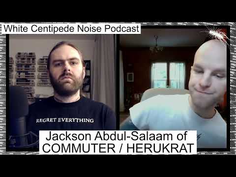 Jackson Abdul-Salaam of COMMUTER / HERUKRAT on Islam, urban field recording | WCN Podcast 53