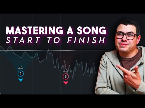 Mastering A Song - Start To Finish!