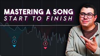 Mastering A Song - Start To Finish!