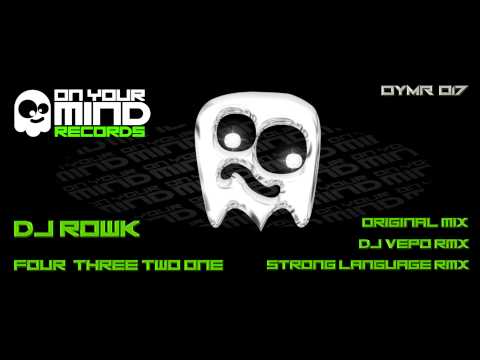 OYMR017 - dj Rowk - Four three two one  (Original mix) [On Your Mind Records]
