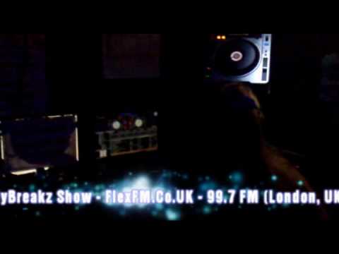 MyBreakz Show - FLEX 99.7 FM (London, UK) 03/08/2010