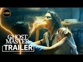 Ghost Master | OFFICIAL TRAILER