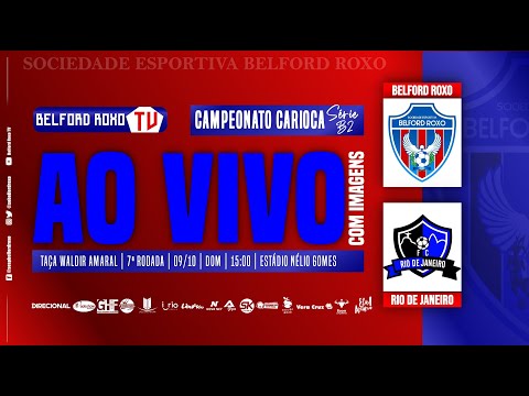 BELFORD ROXO X RIO DE JANEIRO: AO VIVO E COM IMAGENS | CARIOCÃO B2
