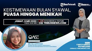 OASE: Keistimewaan Bulan Syawal, Puasa hingga Menikah