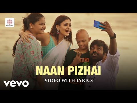 Kaathuvaakula Rendu Kaadhal - Naan Pizhai Video with Lyrics | Vijay Sethupathi, Nayanthara | Anirudh