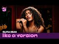 Olivia Dean – ‘Dive’ (live for Like A Version)