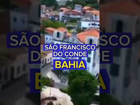 SÃO FRANCISCO DO CONDE | BA [Veja tudo sobre a cidade]