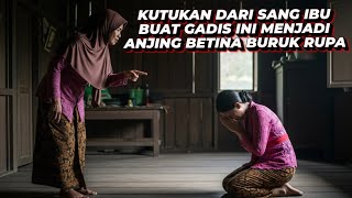 Download lagu GADIS YANG DIKUTUK JADI ANJING BETINA BURUK RUPA OLEH UCAPAN IBU NYA SENDIRI ! #cerita #storytime mp3