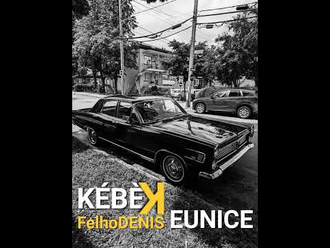 FELHO DENIS - EUNICE [KéBèK AlbuM] Brand new_2023