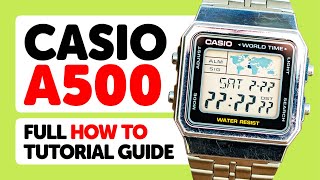 #CASIO A500 (3437) TUTORIAL - HOW TO Set the Time & Date, Alarms, World Time, Stopwatch and Timer!
