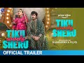 Tiku Weds Sheru Trailer Nawazuddin Siddiqui AvneetKaur Tiku Weds Sheru Tiku Weds Sheru Movie