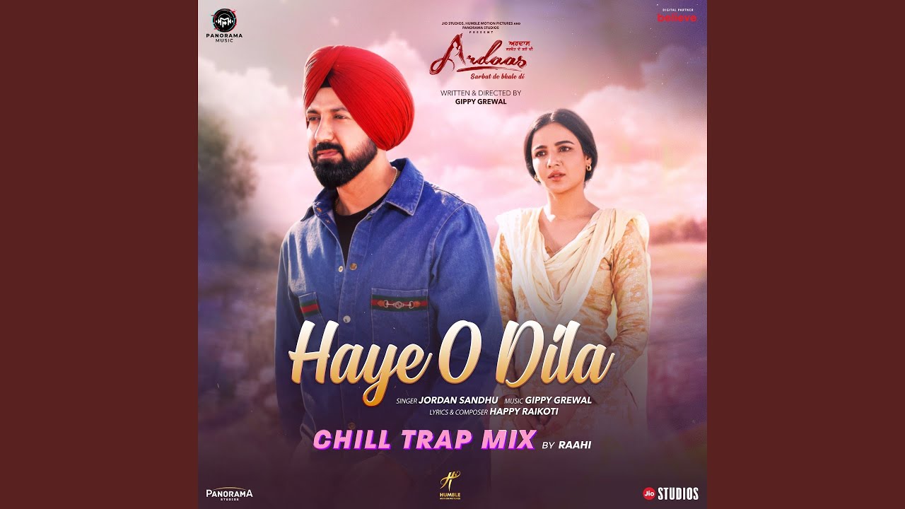 Haye O Dila - Chill Trap Mix (feat. Raahi)