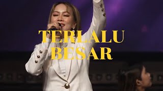 Download lagu Terlalu Besar - Ibadah Jumat Agung 2024 (GSJS Pakuwon Mall Cover) mp3