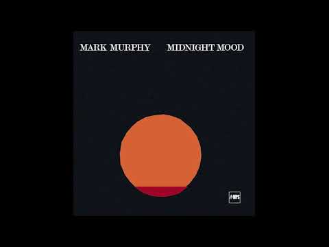 Mark Murphy ‎– Midnight Mood (1968)