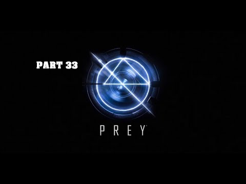 Prey Part 33 " Cargo Bay "