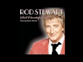 What a wonderful world - Rod Stewart ft. Stevie ...